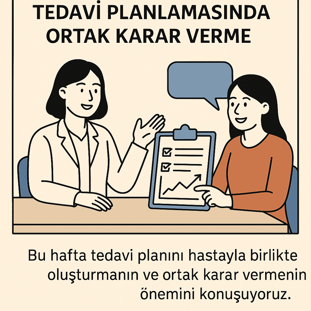 Tedavi planlamasında ortak karar verme
